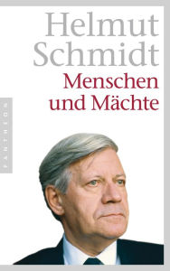 Title: Menschen und Mächte, Author: Helmut Schmidt