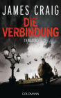 Die Verbindung: Thriller