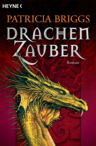 Title: Drachenzauber (Hurog Duology: Dragon Bones & Dragon Blood), Author: Patricia Briggs