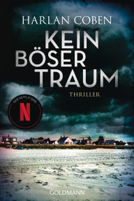 Title: Kein böser Traum: Roman, Author: Harlan Coben