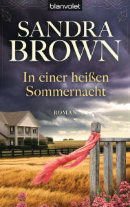 Title: In einer heißen Sommernacht: Roman, Author: Sandra Brown