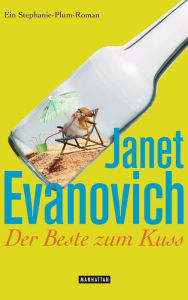 Title: Der Beste zum Kuss: Ein Stephanie-Plum-Roman, Author: Janet Evanovich