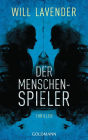 Der Menschenspieler: Thriller