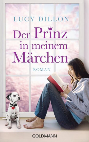 Der Prinz in meinem Märchen: Roman