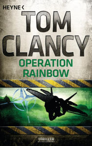 Title: Operation Rainbow (German Edition), Author: Tom Clancy