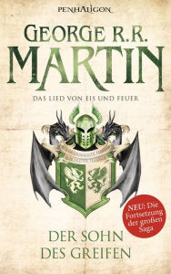 Title: Das Lied von Eis und Feuer 09: Der Sohn des Greifen, Author: George R. R. Martin