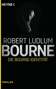 Title: Die Bourne Identität (The Bourne Identity), Author: Robert Ludlum