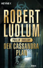Der Cassandra-Plan: Roman