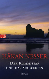 Title: Der Kommissar und das Schweigen: Roman, Author: Håkan Nesser