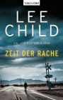 Zeit der Rache: Ein Jack-Reacher-Roman