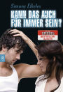 Kann das auch für immer sein?: Sommerflirt 3
