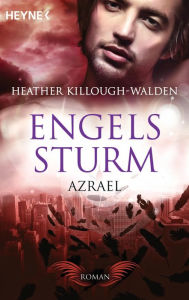 Title: Engelssturm: Azrael: Band 3 (Death's Angel), Author: Heather Killough-Walden
