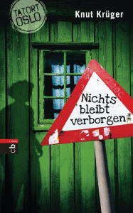 Title: Tatort Oslo - Nichts bleibt verborgen: Band 2, Author: Knut Krüger