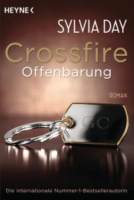Title: Crossfire. Offenbarung: Band 2 Roman, Author: Sylvia Day