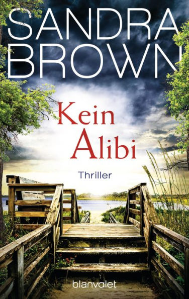 Kein Alibi: Roman