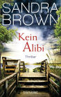 Kein Alibi: Roman