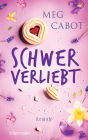 Schwer verliebt: Roman