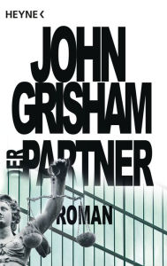 Title: Der Partner (The Partner), Author: John Grisham