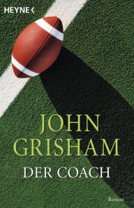 Title: Der Coach (Bleachers), Author: John Grisham