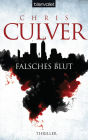 Falsches Blut: Thriller