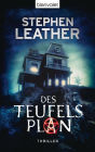 Des Teufels Plan: Thriller