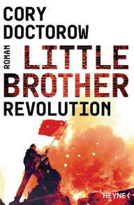 Title: Little Brother - Homeland: Roman, Author: Cory Doctorow