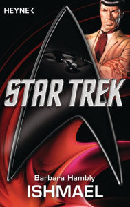 Title: Star Trek - Enterprise: Ishmael: Roman, Author: Barbara Hambly