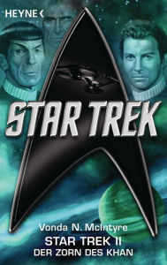 Title: Star Trek II: Der Zorn des Khan: Roman, Author: Vonda N. McIntyre