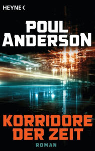 Title: Korridore der Zeit: Roman, Author: Poul Anderson