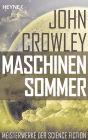 Maschinensommer: Roman