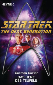 Title: Star Trek - The Next Generation: Das Herz des Teufels, Author: Carmen Carter