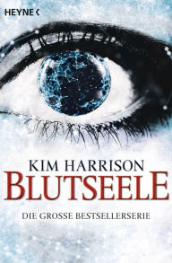 Title: Blutseele, Author: Kim Harrison
