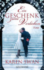 Ein Geschenk zum Verlieben: Roman