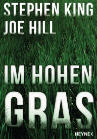 Title: Im hohen Gras, Author: Stephen King