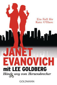 Title: Hände weg vom Herzensbrecher: Kriminalroman, Author: Janet Evanovich