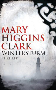 Title: Wintersturm: Roman, Author: Mary Higgins Clark