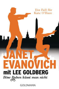 Title: Böse Buben küsst man nicht: Kriminalroman, Author: Janet Evanovich