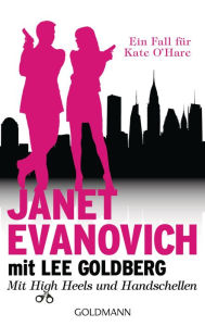 Title: Mit High Heels und Handschellen: Kriminalroman, Author: Janet Evanovich