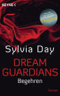 Dream Guardians - Begehren: Dream Guardians 2 - Roman
