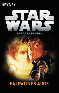 Title: Star WarsT: Palpatines Auge: Roman, Author: Barbara Hambly