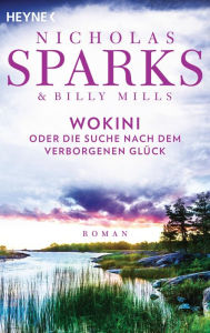 Title: Die Suche nach dem verborgenen Glück, Author: Nicholas Sparks