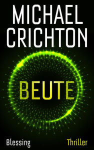 Title: Beute, Author: Michael Crichton