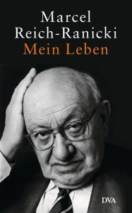 Title: Mein Leben, Author: Marcel Reich-Ranicki
