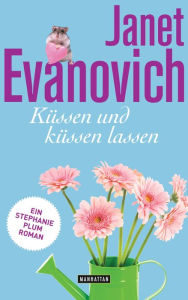 Title: Küssen und küssen lassen (Notorious Nineteen), Author: Janet Evanovich