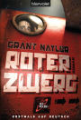 Roter Zwerg: Roman