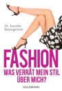 Fashion - Was verrät mein Stil über mich?