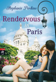 Title: Rendezvous in Paris, Author: Stephanie Perkins