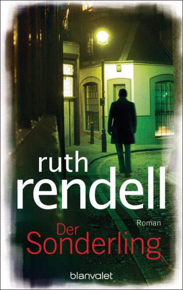 Der Sonderling: Roman