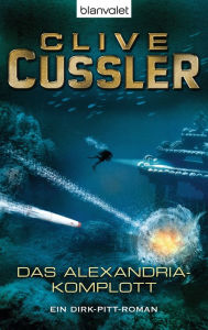 Title: Das Alexandria-Komplott (Treasure), Author: Clive Cussler