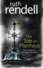 Die Tote im Pfarrhaus: Ein Inspector-Wexford-Roman